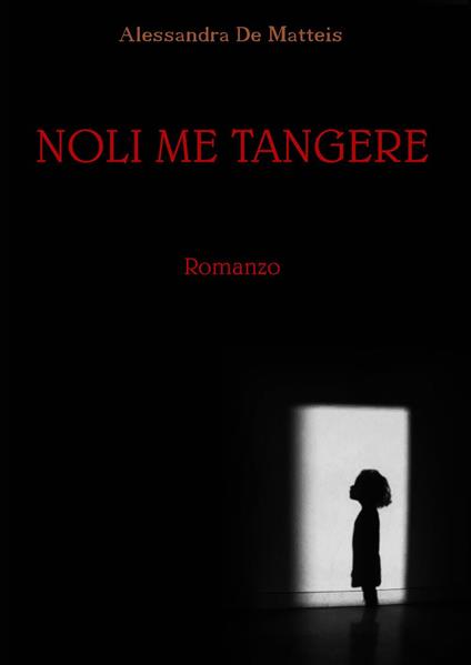 Noli me tangere - Alessandra De Matteis - copertina