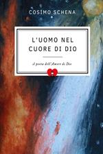 L'uomo nel cuore di Dio