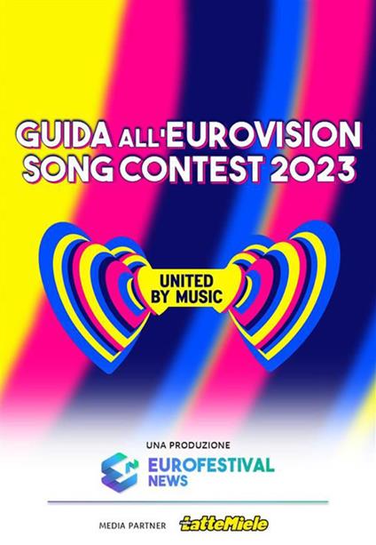 Guida all'Eurovision Song Contest 2023 - Emanuele Lombardini,Alessandro Pigliavento - ebook