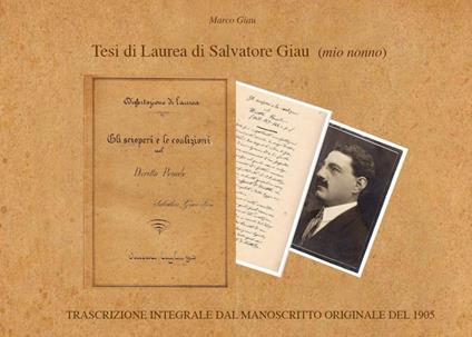 Tesi di laurea di Salvatore Giau, mio nonno. Trascrizione integrale del manoscritto originale (1905) - Marco Giau - copertina