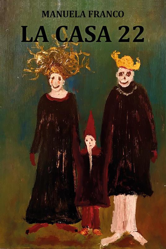 La casa 22 - Manuela Franco - copertina