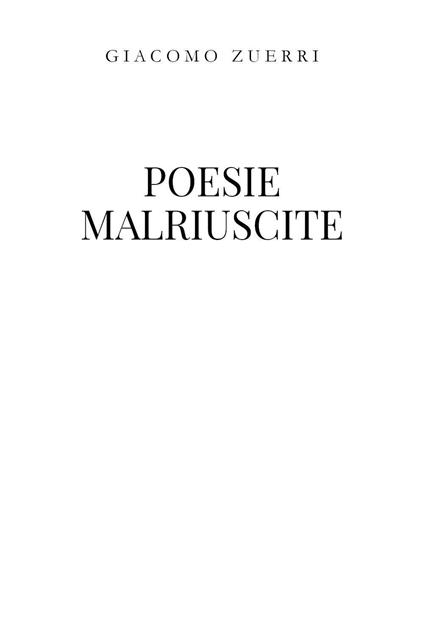 Poesie malriuscite - Giacomo Zuerri - copertina