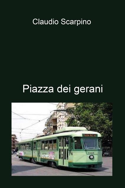 Piazza dei Gerani - Claudio Scarpino - copertina
