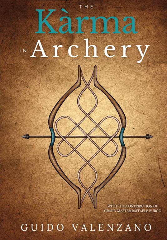 The kàrma in archery - Guido Valenzano - copertina