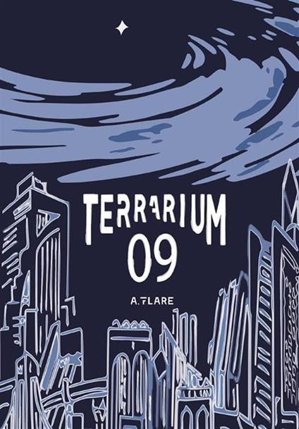 Terrarium09 - Alberto Flare - ebook