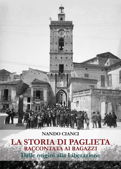 La storia di Paglieta raccontata ai ragazzi - Nando Cianci - copertina