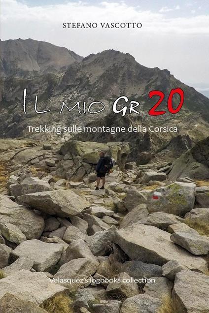 Il mio GR 20 - Stefano Vascotto - copertina