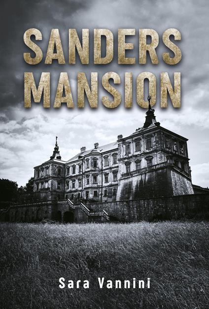Sanders mansion - Sara Vannini - copertina
