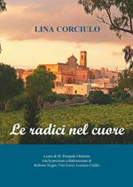 Le radici nel cuore