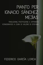Pianto per Ignacio Sánchez Mejías