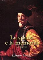 La spada e la memoria. Vol. 2