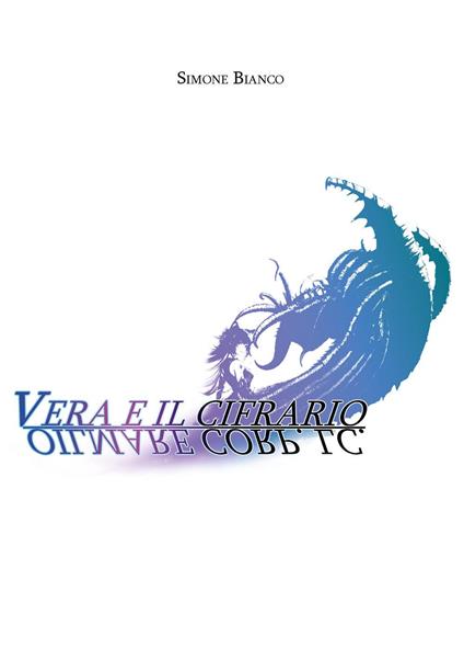 Vera e il cifrario Oilmare Corp. LC - Simone Bianco - copertina