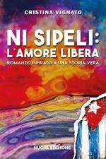 Ni Sipeli: l'amore libera