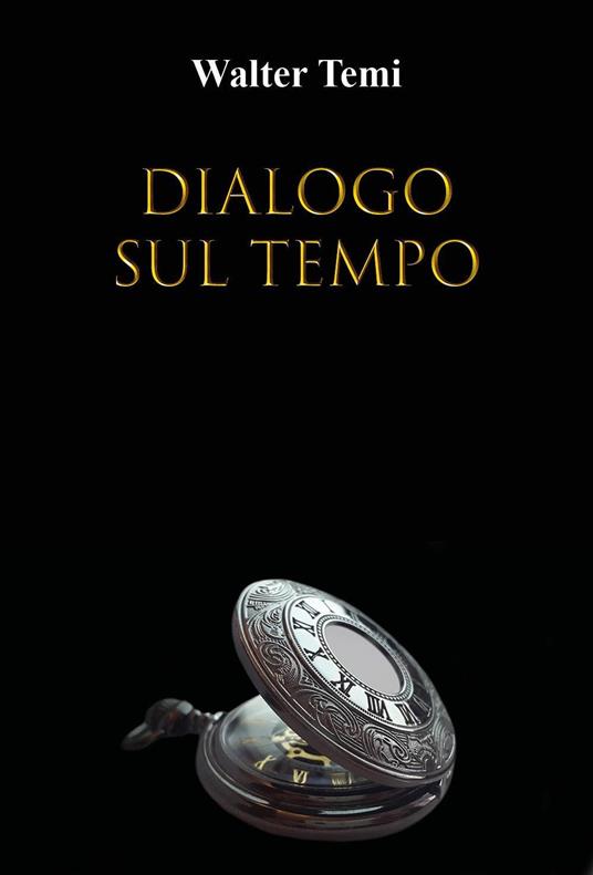 Dialogo sul tempo - Walter Temi - copertina