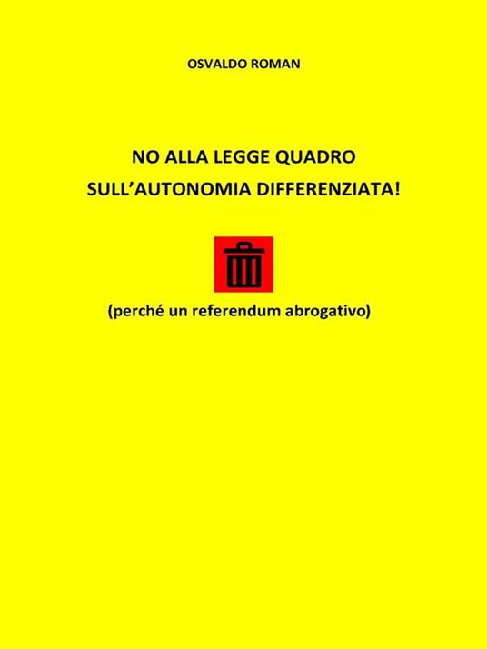 No Alla Legge Quadro Sull' Autonomia Differenziata - Osvaldo Roman - ebook