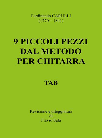 Ferdinando Carulli (1770-1841). 9 piccoli pezzi dal metodo per chitarra. TAB - copertina