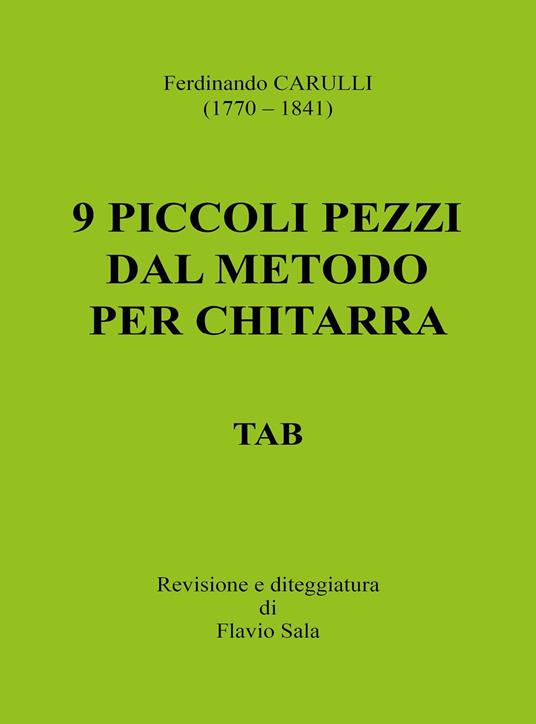 Ferdinando Carulli (1770-1841). 9 piccoli pezzi dal metodo per chitarra. TAB - copertina