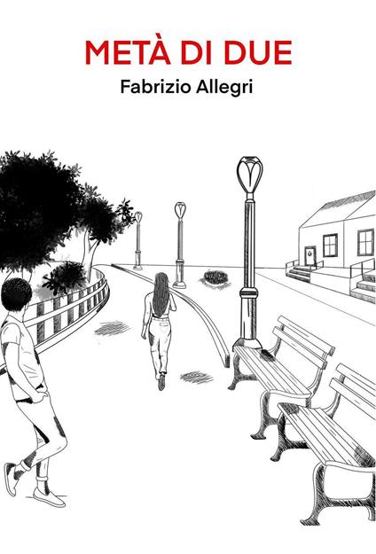 Metà di due - Fabrizio Allegri - copertina