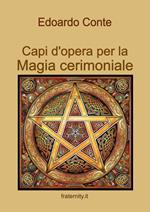 Capi d'opera per la Magia cerimoniale