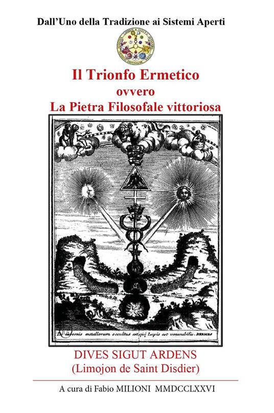 Il trionfo ermetico. La pietra filosofale vittoriosa - Alexandre Limojon de Saint Didier - copertina