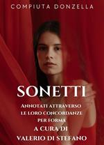 Sonetti. Annotati attraverso le loro concordanze per forma