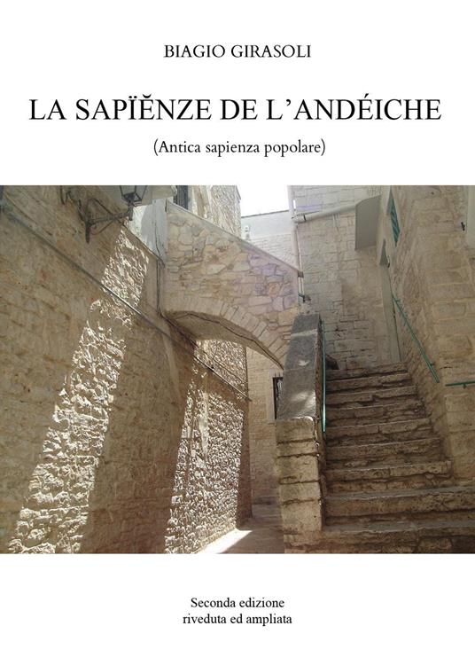 La sapïenze de l'Andéiche (antica sapienza popolare) - Biagio Girasoli - copertina