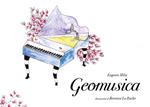 Geomusica. Ediz. illustrata