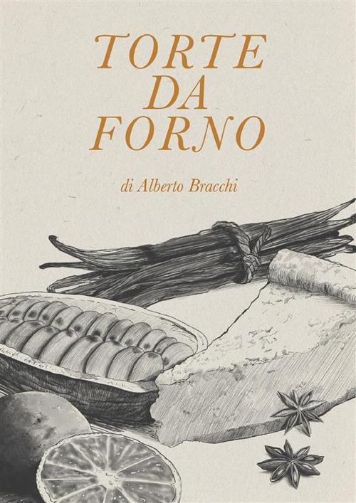 Torte da forno - Alberto Bracchi - ebook