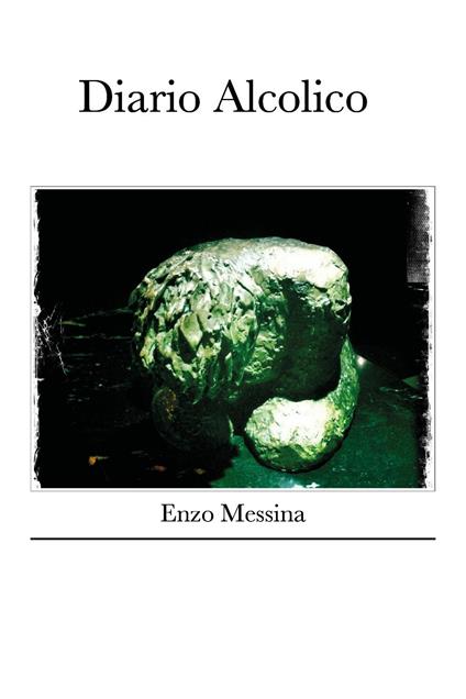 Diario alcolico - Enzo Messina - copertina