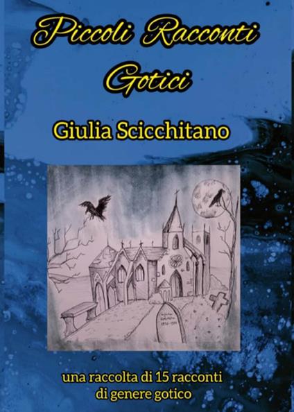 Piccoli racconti gotici - Giulia Scicchitano - copertina