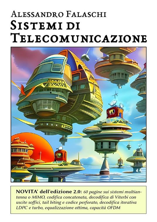 Sistemi di telecomunicazione. Nuova ediz. - Alessandro Falaschi - copertina