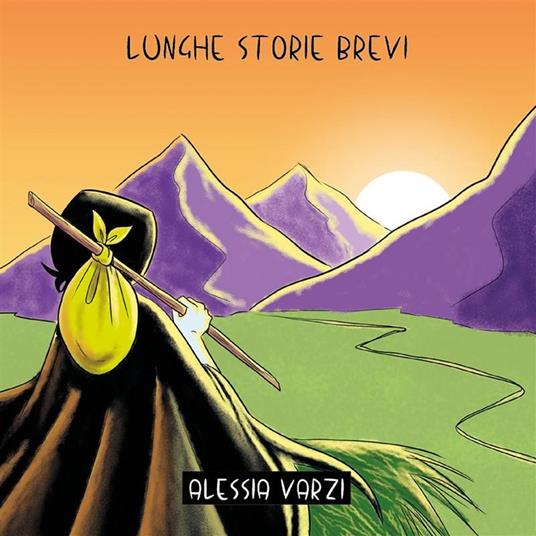 Lunghe storie brevi - Alessia Varzi - ebook