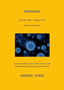 Libro Pandemia. Gennaio 2020-Maggio 2023. Edizione sintetica Andrea Verde