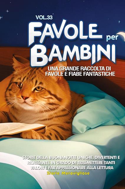 Favole per bambini. Una grande raccolta di favole e fiabe fantastiche. Vol. 33 - copertina