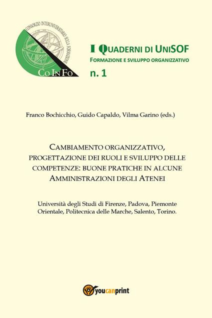 Cambiamento organizzativo, progettazione dei ruoli e sviluppo delle competenze: buone pratiche in alcune amministrazioni degli Atenei. Vol. 1 - copertina