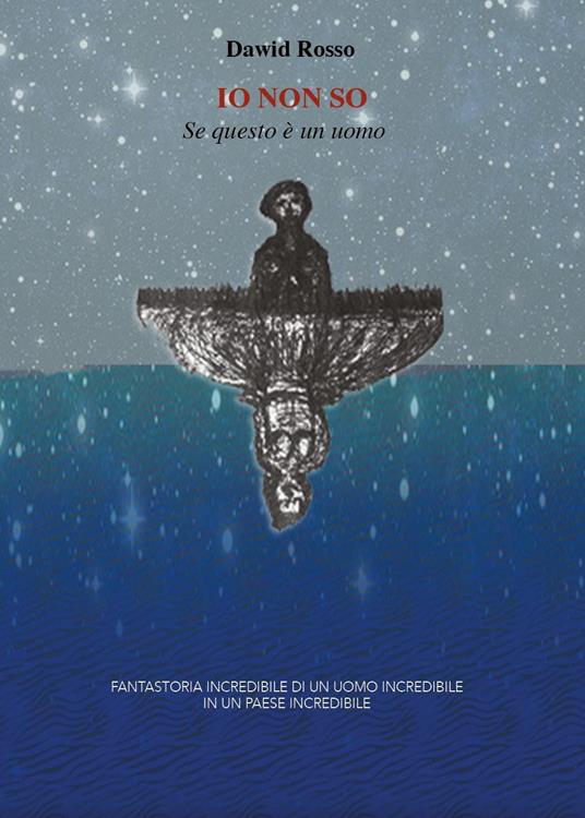 Io non so se questo è un uomo - Dawid Rosso - copertina