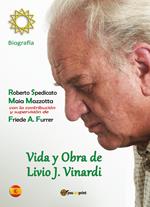 Vida y obra de Livio J. Vinardi. Biografía