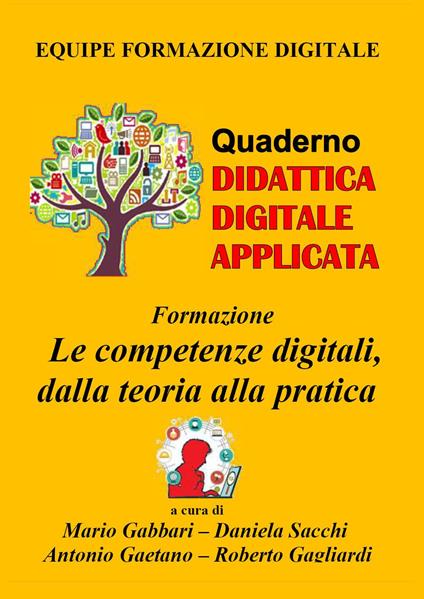 Formazione. Le competenze digitali, dalla teoria alla pratica - copertina