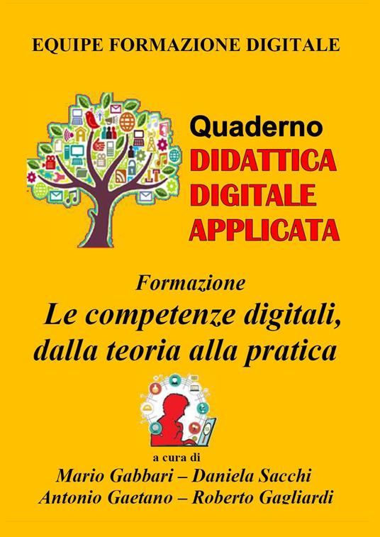 Formazione. Le competenze digitali, dalla teoria alla pratica - copertina