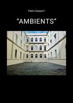 «Ambients»