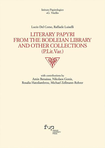 Literary Papyri from the Bodleian Library and Other Collections (P.Lit.Var.) - Lucio Del Corso,Raffaele Luiselli - copertina