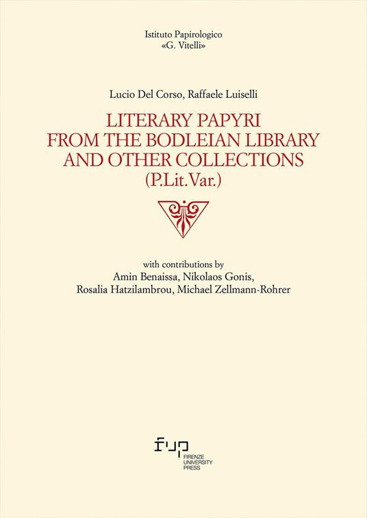 Literary Papyri from the Bodleian Library and Other Collections (P.Lit.Var.) - Lucio Del Corso,Raffaele Luiselli - copertina