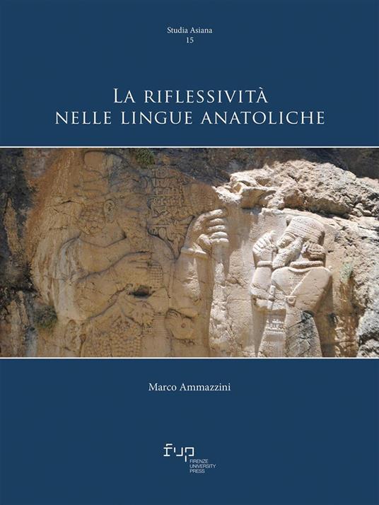 La riflessività nelle lingue anatoliche - Marco Ammazzini - copertina