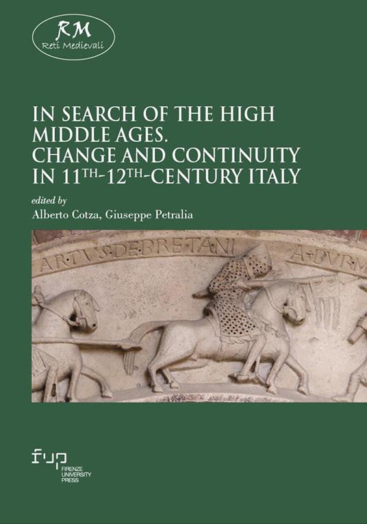In search of the High Middle Ages. Change and continuity in 11th–12th-century Italy - copertina