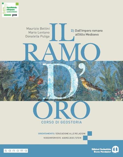  Il ramo d'oro. Corso di geostoria. Per le Scuole superiori. Con e-book. Con espansione online. Vol. 2