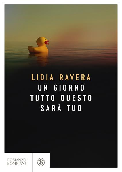 Un giorno tutto questo sarà tuo - Lidia Ravera - ebook