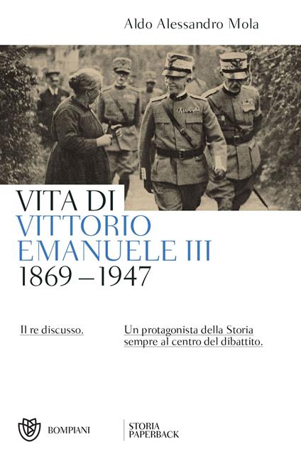 Vita di Vittorio Emanuele III. (1869-1947). Il re discusso - Aldo A. Mola - ebook