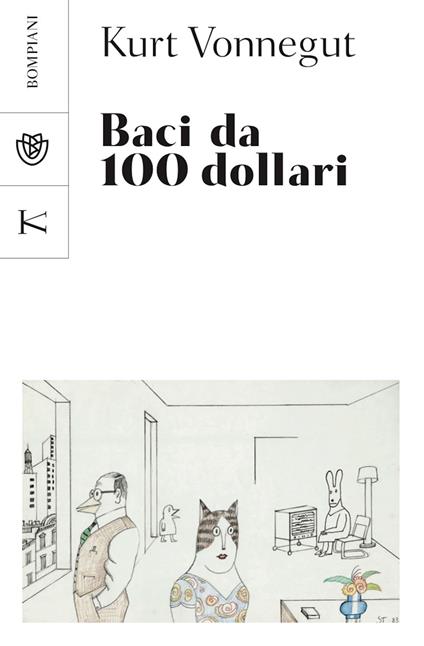 Baci da 100 dollari - Kurt Vonnegut,Vincenzo Mantovani - ebook