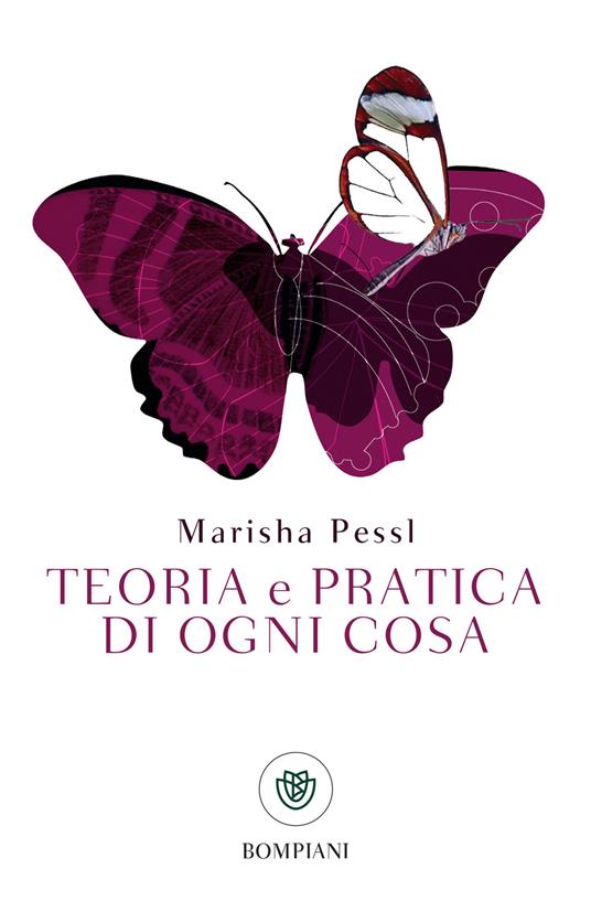 Teoria e pratica di ogni cosa - Marisha Pessl,Carlo Prosperi - ebook