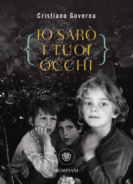 Io sarò i tuoi occhi - Cristiano Governa - ebook